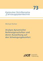 Analyse dynamischer Reifeneigenschaften und deren Auswirkung auf den Schwingungskomfort