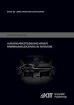 Aufmerksamkeitslenkung mithilfe Innenraumbeleuchtung im Automobil