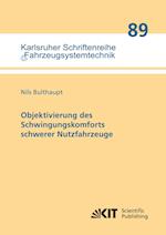 Objektivierung des Schwingungskomforts schwerer Nutzfahrzeuge