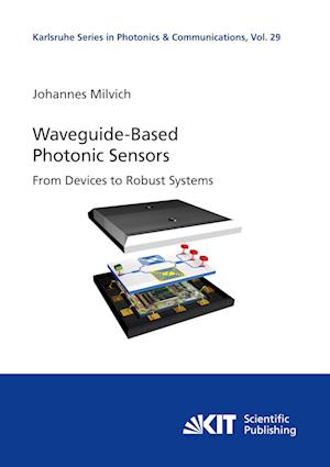 Waveguide-Based Photonic Sensors: From Devices to Robust Systems