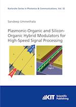 Plasmonic-Organic and Silicon-Organic Hybrid Modulators for High-Speed Signal Processing