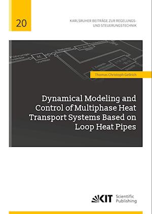 Dynamical Modeling and Control of Multiphase Heat Transport Systems Based on Loop Heat Pipes