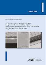 Technology and readout for scaling up superconducting nanowire single-photon detectors