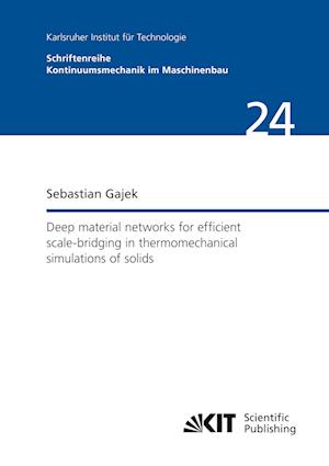 Deep material networks for efficient scale-bridging in thermomechanical simulations of solids