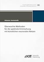 Überwachte Methoden für die spektrale Entmischung mit künstlichen neuronalen Netzen