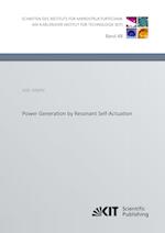 Power Generation by Resonant Self-Actuation