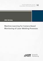 Machine Learning for Camera-Based Monitoring of Laser Welding Processes