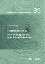 Timber fasteners: a study on input parameters for the design of timber joints