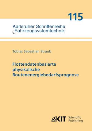 Flottendatenbasierte physikalische Routenenergiebedarfsprognose