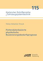 Flottendatenbasierte physikalische Routenenergiebedarfsprognose