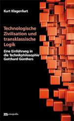 Technologische Zivilisation und transklassische Logik