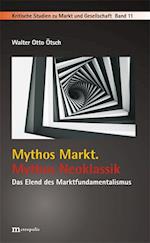 Mythos Markt. Mythos Neoklassik