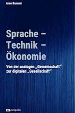 Sprache - Technik - Ökonomie