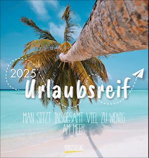 Urlaubsreif 2025