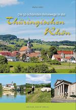 Die 50 schönsten Reisewege in der Thüringischen Rhön