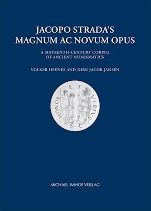 Jacopo Strada's Magnum Ac Novum Opus