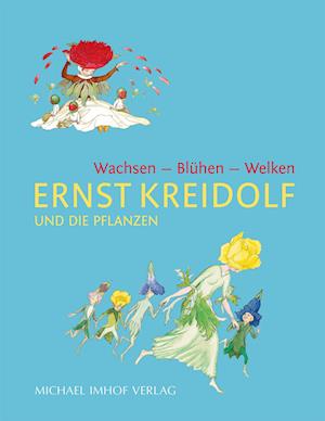 Ernst Kreidolf und die Pflanzen