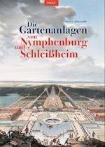 Die Gartenanlagen von Nymphenburg und Schleißheim