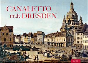 Canaletto malt Dresden