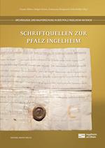 Schriftquellen zur Pfalz Ingelheim