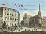 Wien in alten Bildern / Vienna in old pictures