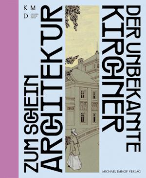 Zum Schein Architektur - Der unbekannte Kirchner