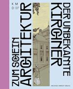 Zum Schein Architektur - Der unbekannte Kirchner