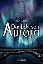 Das Licht von Aurora (Band 1)