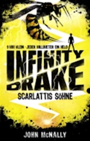 Infinity Drake (Band 1) - Scarlattis Söhne