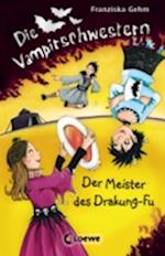 Die Vampirschwestern (Band 7) – Der Meister des Drakung-Fu