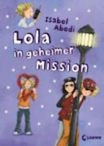 Lola in geheimer Mission