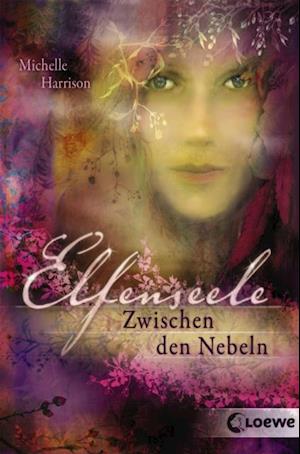 Elfenseele 2 - Zwischen den Nebeln