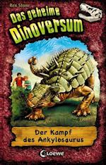 Das geheime Dinoversum 3 - Der Kampf des Ankylosaurus