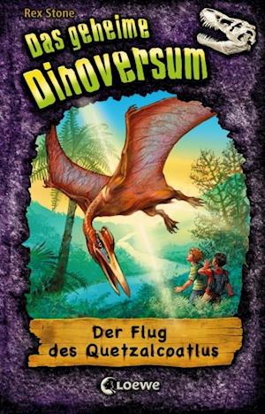 Das geheime Dinoversum 4 - Der Flug des Quetzalcoatlus