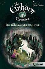 Die Einhornchroniken 2 - Das Geheimnis des Flüsterers