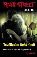 Fear Street 21 - Teuflische Schönheit