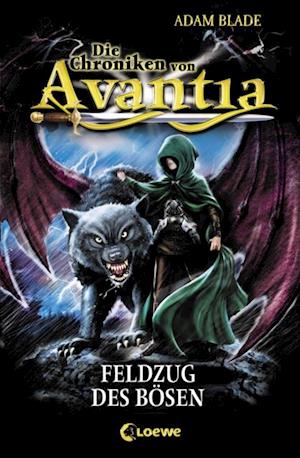 Die Chroniken von Avantia (Band 2) – Feldzug des Bösen