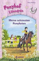 Ponyhof Liliengrün - Meine schönsten Ponyferien