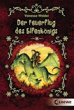 Der Feuerflug des Elfenkönigs