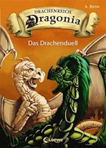Drachenreich Dragonia (Band 3) - Das Drachenduell