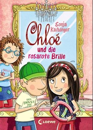 Chloé und die rosarote Brille (Band 3)