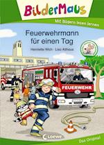 Bildermaus - Feuerwehrmann für einen Tag