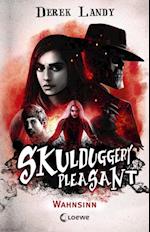 Skulduggery Pleasant (Band 12) - Wahnsinn