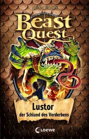 Beast Quest (Band 57) - Lustor, der Schlund des Verderbens