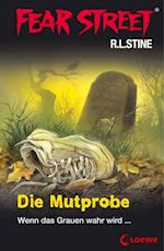 Fear Street 58 - Die Mutprobe