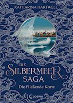 Die Silbermeer-Saga (Band 2) - Die Fließende Karte