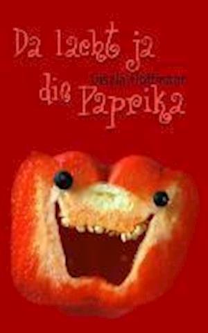 Da lacht ja die Paprika