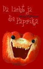 Da lacht ja die Paprika