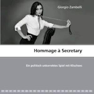 Hommage à Secretary