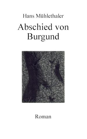 Abschied von Burgund